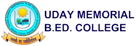Uday Memorial B. Ed. College